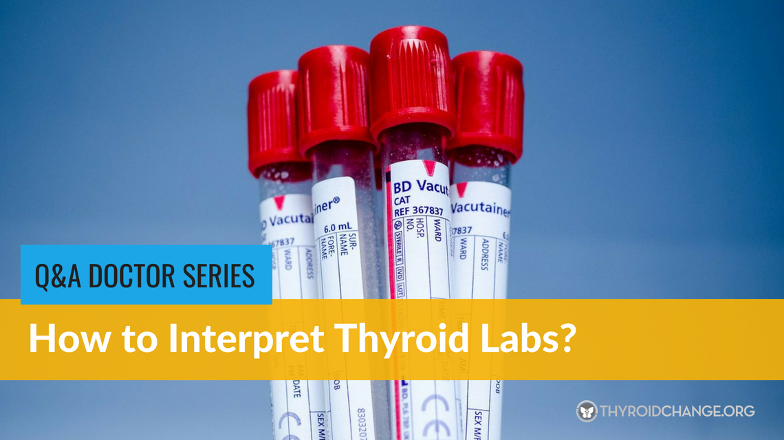 How to Interpret Thyroid Labs? (Answer by Gary Pepper, MD)
